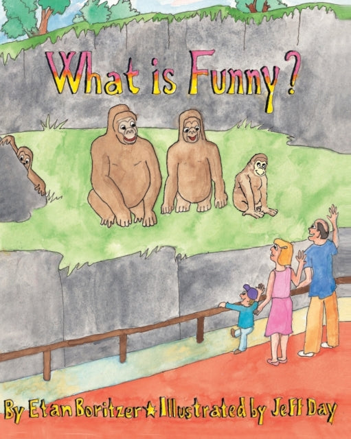 Book cover of: What is Funny?. By: Etan Boritzer