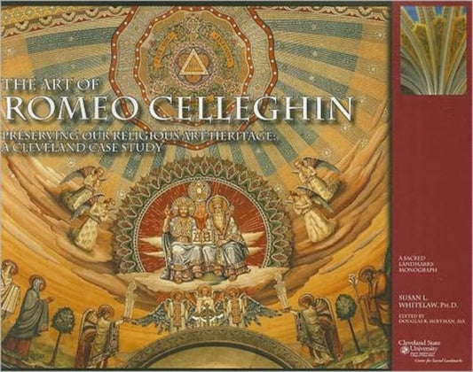 Book cover of: Art of Romeo Celleghin. By: Susan L. Whitelaw