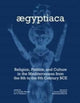Book cover of: Aegyptiaca. By: Carrie L. Sulosky Weaver