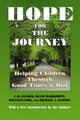 Book cover of: Hope for the Journey. By: C. R. Snyder