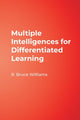 Book cover of: Multiple Intelligences for Differentiated Learning. By: R. Bruce Williams