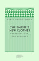 Book cover of: Empire's New Clothes. By: Harry D. Harootunian