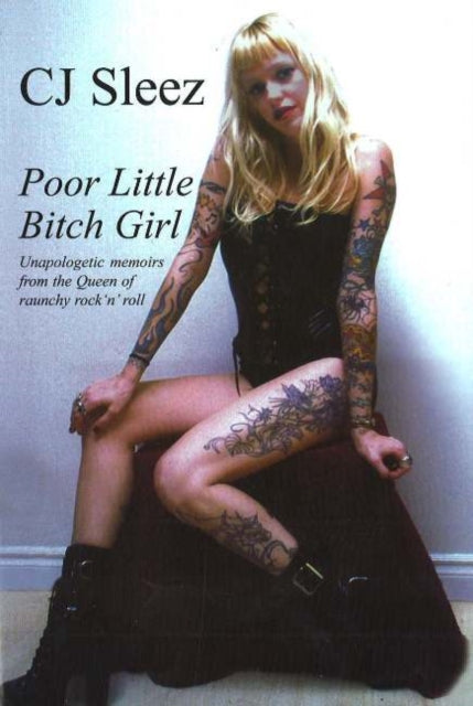 Book cover of: Poor Little Bitch Girl. By: C. J. Sleez