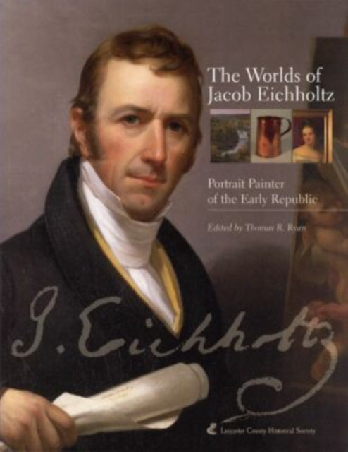 Book cover of: Worlds of Jacob Eichholtz. By: Thomas Robert Ryan