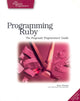 Book cover of: Programming Ruby - The Pragmatic Programmer's Guide. By: Dave Thomas