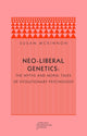 Book cover of: Neo-liberal Genetics. By: Susan McKinnon