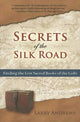 Book cover of: Secrets of the Silk Road. By: Larry Andrews