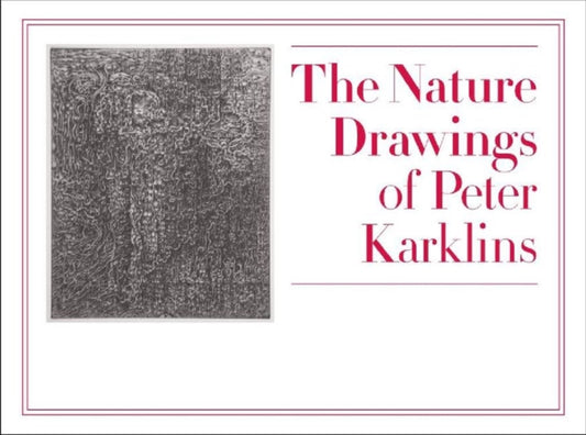 Book cover of: Nature Drawings of Peter Karklins. By: Peter Karklins