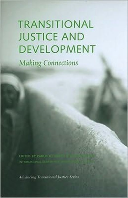 Book cover of: Transitional Justice and Development – Making Connections