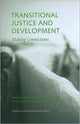 Book cover of: Transitional Justice and Development – Making Connections