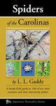 Book cover of: Spiders of the Carolinas. By: L. L. Chick Gaddy
