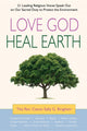 Book cover of: Love God, Heal Earth