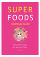 Book cover of: Aracaria Super Foods Shopping Guide