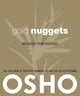 Book cover of: Gold Nuggets. By: Osho