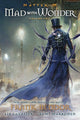 Book cover of: Hatter M: Mad With Wonder. By: Frank Beddor
