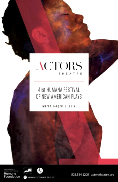 Book cover of: Humana Festival 2017: The Complete Plays