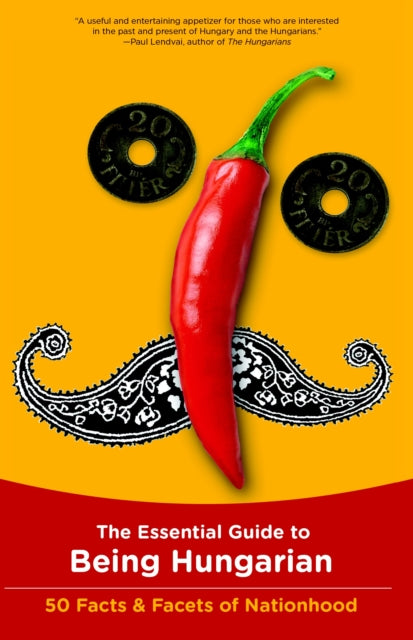 Book cover of: Essential Guide To Being Hungarian. By: István Bori