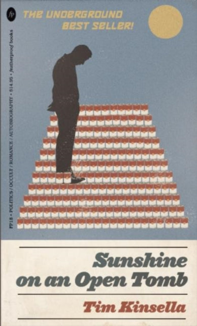 Book cover of: Sunshine on an Open Tomb. By: Tim Kinsella