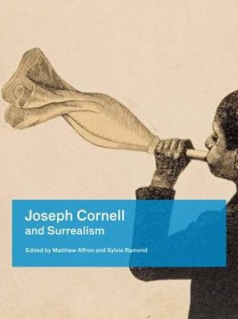 Book cover of: Joseph Cornell and Surrealism. By: Matthew Affron