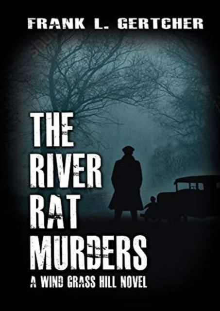 Book cover of: River Rat Murders. By: Frank Gertcher