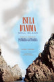 Book cover of: Isula d'Anima / Soul Island. By: Patrizia Gattaceca