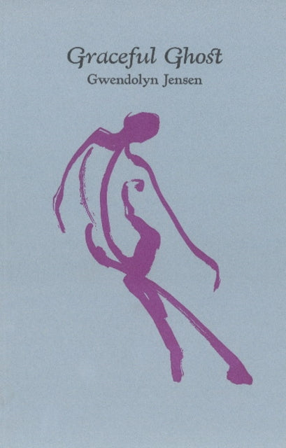 Book cover of: Graceful Ghost. By: Gwendolyn Jensen