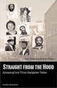 Book cover of: Straight from the Hood. By: Ron Chepesiuk