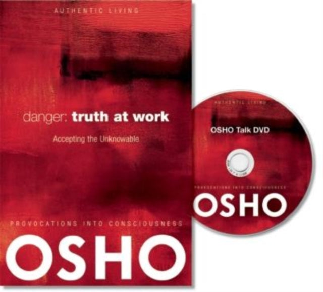 Book cover of: Danger: Truth at Work. By: Osho International Foundation Staff