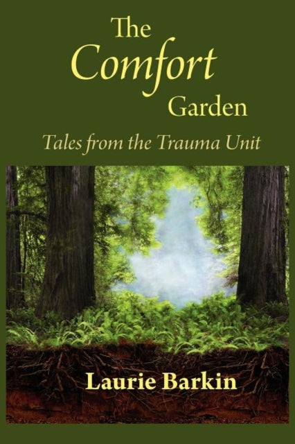 Book cover of: Comfort Garden. By: Laurie Barkin
