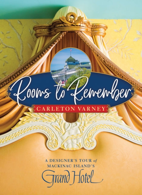 Book cover of: Rooms to Remember. By: Carleton Varney