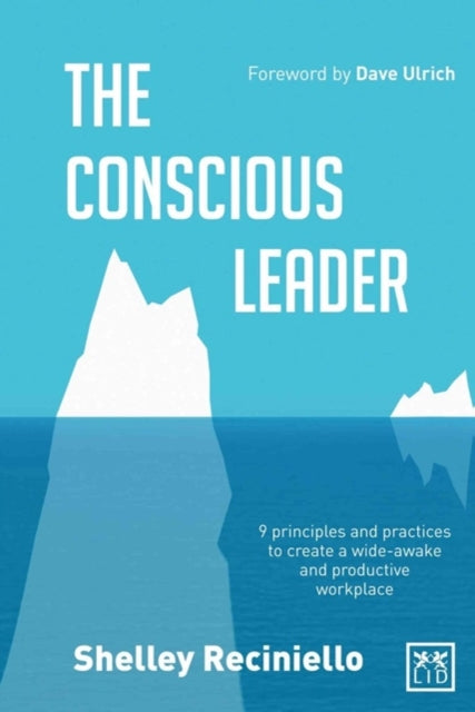 Book cover of: Conscious Leader. By: Shelley Reciniello