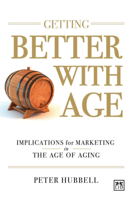 Book cover of: Getting Better with Age. By: Peter Hubbell