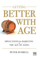 Book cover of: Getting Better with Age. By: Peter Hubbell