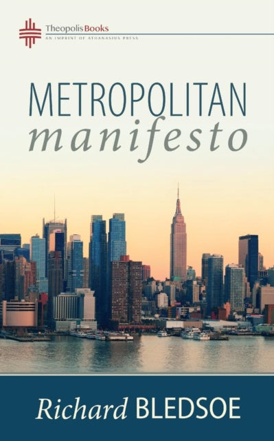 Book cover of: Metropolitan Manifesto. By: Richard Bledsoe
