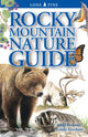 Book cover of: Rocky Mountain Nature Guide. By: Andy Bezener