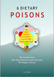 Book cover of: 6 Dietary Poisons