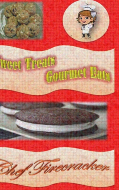 Book cover of: Sweet Treats Gourmet Eats