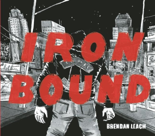 Book cover of: Iron Bound. By: Brendan Leach