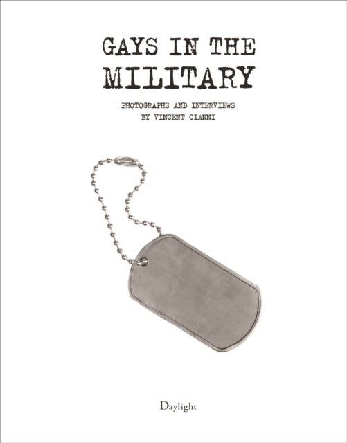 Book cover of: Gays In The Military. By: Vincent Cianni