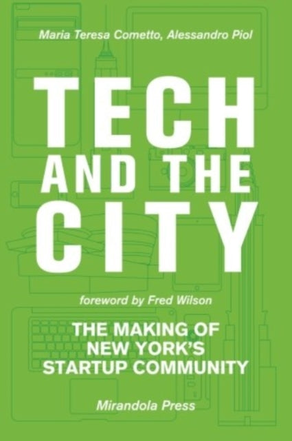 Book cover of: Tech and the City. By: Maria Teresa Cometto