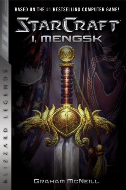 Book cover of: StarCraft: I, Mengsk. By: Graham McNeill
