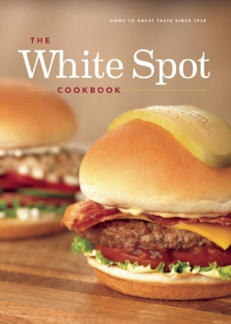 Book cover of: White Spot Cookbook. By: Figure 1 Publishing Staff