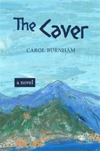 Book cover of: Caver. By: Carol Burnham