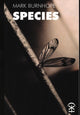 Book cover of: Species. By: Mark Burnhope