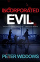 Book cover of: Incorporated Evil. By: Peter Widdows