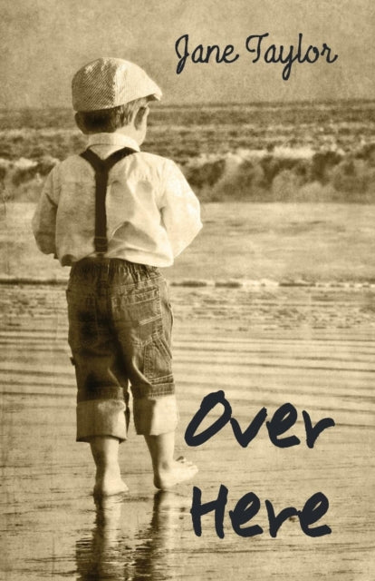 Book cover of: Over Here. By: Jane Taylor