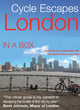 Book cover of: Cycle Escapes London in a Box
