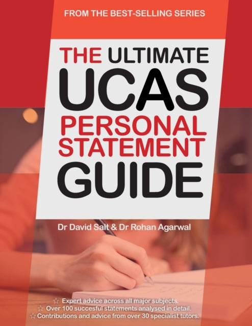 Book cover of: Ultimate UCAs Personal Statement Guide. By: Agarwal, Rohan, Salt, David