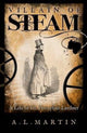Book cover of: Villain of Steam