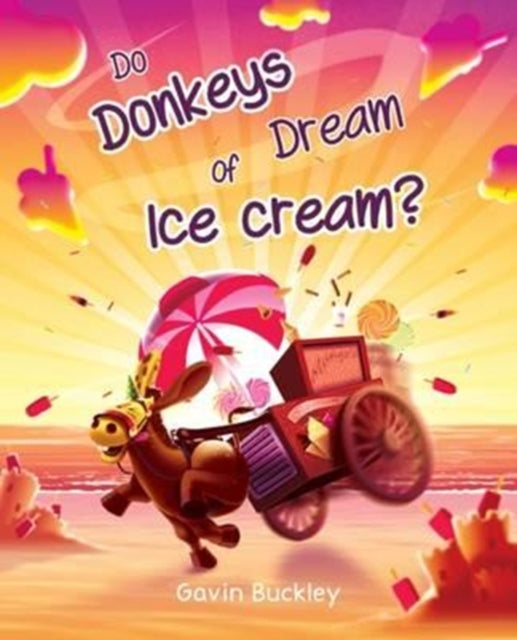 Book cover of: Do Donkeys Dream of Ice Cream?